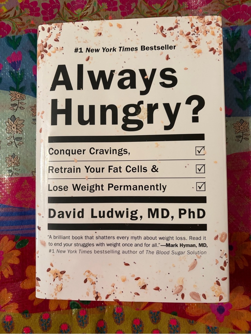 BOOK “ALWAYS HUNGRY” by Dr David Ludwig